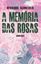 Imagem de A MEMORIA DAS ROSAS