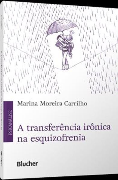Picture of A TRANSFERENCIA IRONICA NA ESQUIZOFRENIA