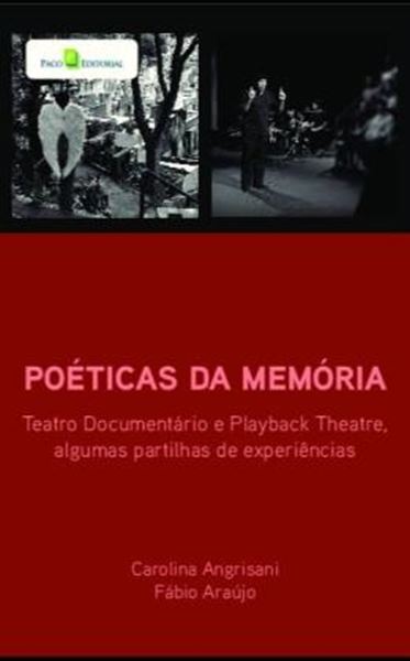 Picture of POETICAS DA MEMORIA - TEATRO DOCUMENTARIO E PLAYBACK THEATRE, ALGUMAS PARTILHAS DE EXPERIENCIAS
