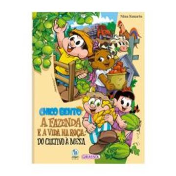 Imagem de CHICO BENTO - A FAZENDA E A VIDA NA ROCA: DO CULTIVO A MESA