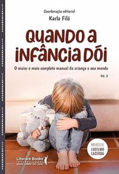 Imagem de QUANDO A INFANCIA DOI – VOL. 2