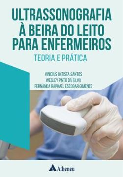 Imagem de ULTRASSONOGRAFIA A BEIRA DO LEITO PARA ENFERMEIROS TEORIA E PRATICA