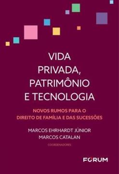 Imagem de VIDA PRIVADA, PATRIMONIO E TECNOLOGIA