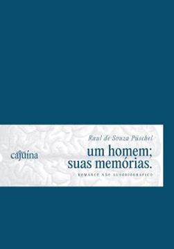 Imagem de UM HOMEM; SUAS MEMORIAS - ROMANCE NAO AUTOBIOGRAFICO