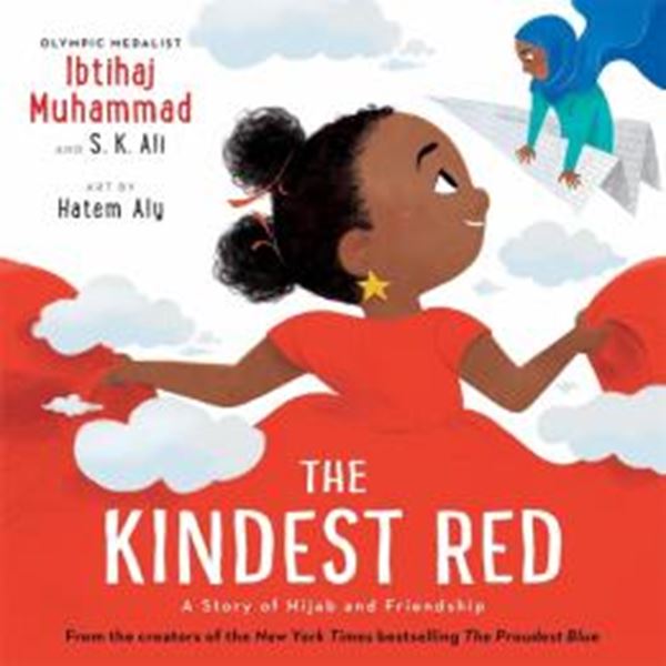 Picture of THE KINDEST RED - A STORY OF HIJAB AND FRIENDSHIP - THE PROUDEST BLUE #2
