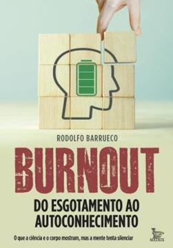 Imagem de BURNOUT - DO ESGOTAMENTO AO AUTOCONHECIMENTO
