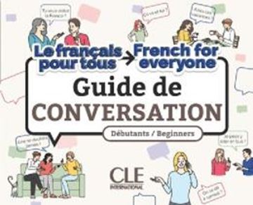 Imagem de FRANCAIS POUR TOUS / FRENCH FOR EVERYONE - GUIDE DE CONVERSATION - NIVEAUX A1/A2 - LIVRE + AUDIO TELECHARGEABLE