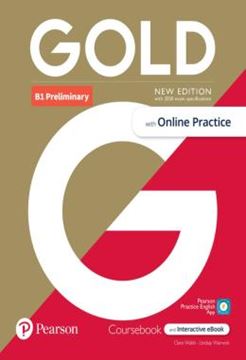 Imagem de GOLD B1 PRELIMINARY SB WITH INTERACTIVE EBOOK + ONLINE PRACTICE + DIGITAL RESOURCES AND APP