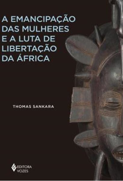 Picture of A EMANCIPACAO DAS MULHERES E A LUTA DE LIBERTACAO DA AFRICA