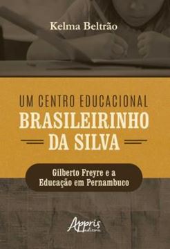 Imagem de UM CENTRO EDUCACIONAL BRASILEIRINHO DA SILVA