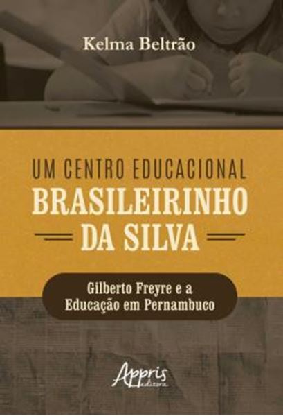 Picture of UM CENTRO EDUCACIONAL BRASILEIRINHO DA SILVA
