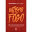 Imagem de BATISMO COM FOGO