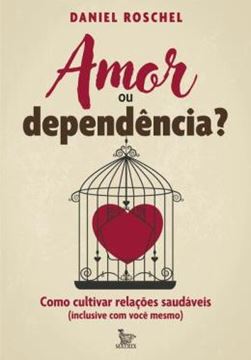 Imagem de AMOR OU DEPENDENCIA?