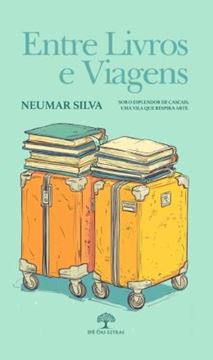 Imagem de ENTRE LIVROS E VIAGENS - SOB O ESPLENDOR DE CASCAIS, UMA VILA QUE RESPIRA ARTE