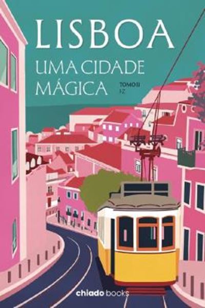 Picture of LISBOA - UMA CIDADE MAGICA - TOMO II (J-Z)