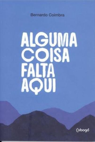 Picture of ALGUMA COISA FALTA AQUI