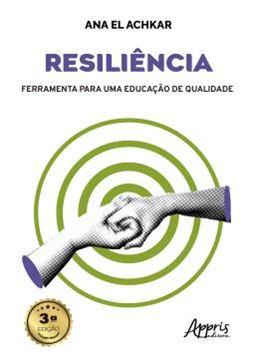 Imagem de RESILIENCIA - FERRAMENTA PARA UMA EDUCACAO DE QUALIDADE