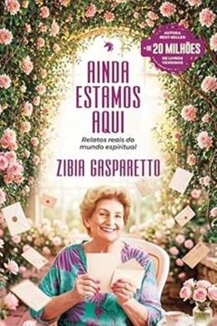 Imagem de AINDA ESTAMOS AQUI - RELATOS REAIS DO MUNDO ESPIRITUAL