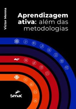 Imagem de APRENDIZAGEM ATIVA - ALEM DAS METODOLOGIAS
