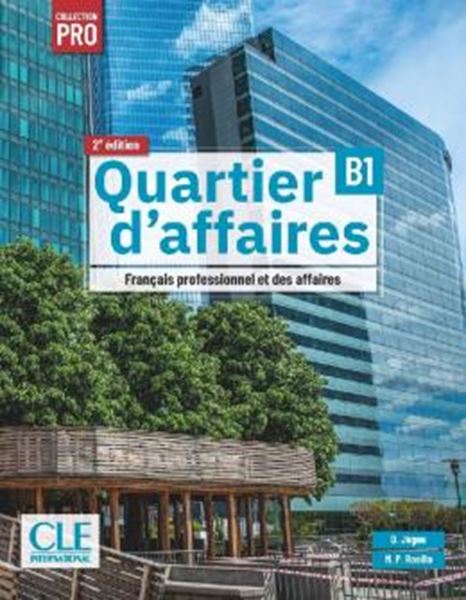 Picture of QUARTIER D´AFFAIRES B1 - LIVRE DE L´ELEVE - 2EME EDITION