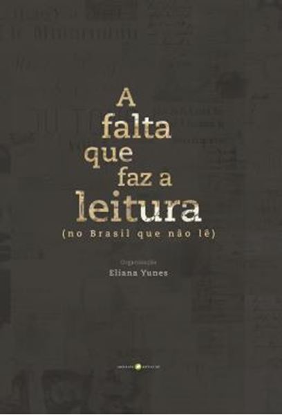 Picture of A FALTA QUE FAZ A LEITURA - (NO BRASIL QUE NAO LE)