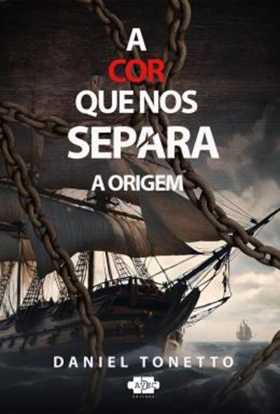 Picture of A COR QUE NOS SEPARA: - A ORIGEM